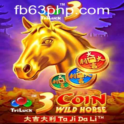 Discover the Excitement of 3CoinWildHorse with 63PHP.COM