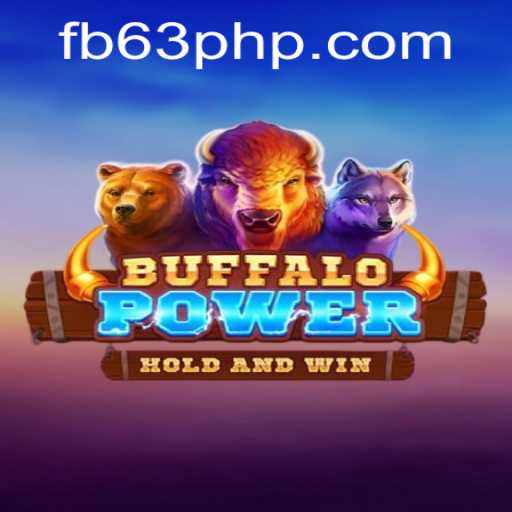 Buffalo Power: A Comprehensive Guide to the Game from 63PHP.COM
