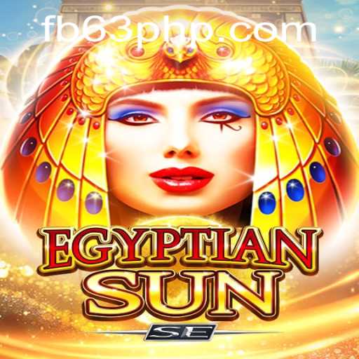 Discover 'EgyptianSunSE': A New Era of Gaming with 63PHP.COM