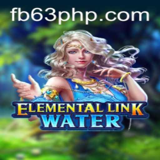 Discover the Magic of ElementalLinkWater: A Strategy Game Experience