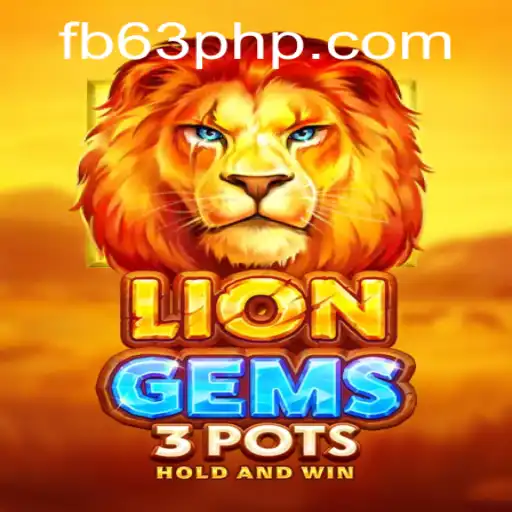 Discover the Thrilling World of LionGems3pots on 63PHP.COM