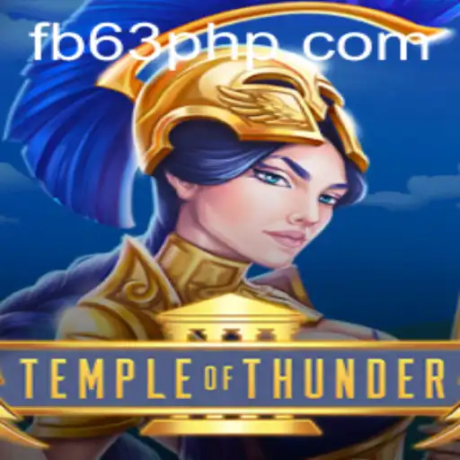Temple of Thunder: An Epic Gaming Experience with 63PHP.COM